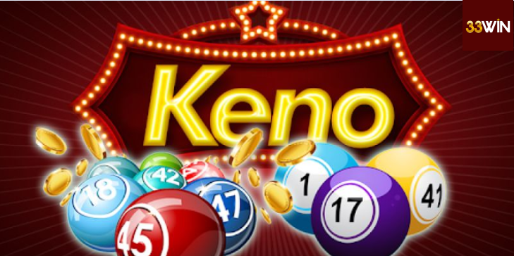 Hướng dẫn cách cược Keno tại 33Win